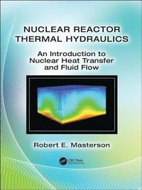 bokomslag Nuclear Reactor Thermal Hydraulics