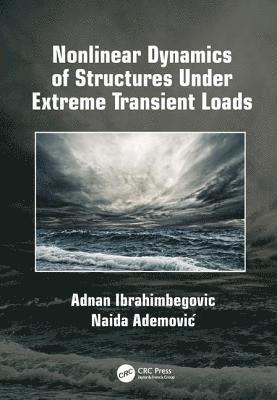 Nonlinear Dynamics of Structures Under Extreme Transient Loads 1