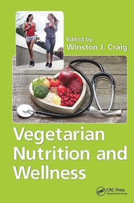 Vegetarian Nutrition and Wellness 1