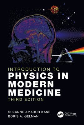 Introduction to Physics in Modern Medicine 1