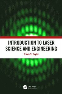 bokomslag Introduction to Laser Science and Engineering