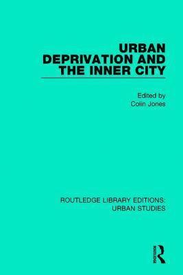 bokomslag Urban Deprivation and the Inner City