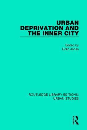 Colin Jones - Urban Deprivation and the Inner City, Häftad