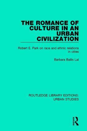 Barbara Ballis Lal - Romance of Culture in an Urban Civilisation, Häftad