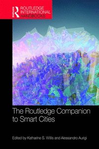 bokomslag The Routledge Companion to Smart Cities