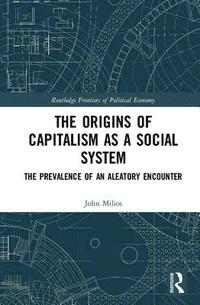 bokomslag The Origins of Capitalism as a Social System