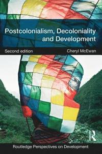 bokomslag Postcolonialism, Decoloniality and Development