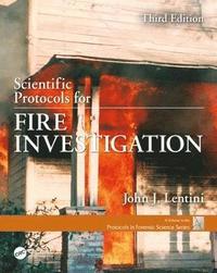 bokomslag Scientific Protocols for Fire Investigation, Third Edition