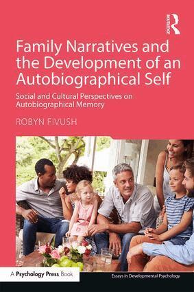 Robyn Fivush - Family Narratives and the Development of an Autobiographical Self, Häftad