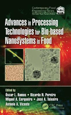 Advances in Processing Technologies for Bio-based Nanosystems in Food 1
