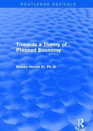 bokomslag Towards a Theory of Planned Economy