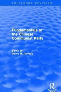 bokomslag Fundamentals of the Chinese Communist Party
