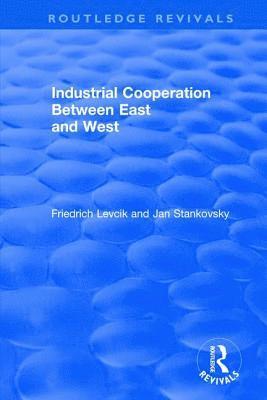bokomslag Industrial Cooperation between East and West