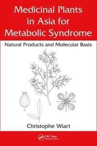 bokomslag Medicinal Plants in Asia for Metabolic Syndrome