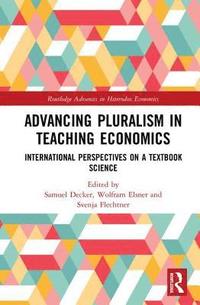 bokomslag Advancing Pluralism in Teaching Economics