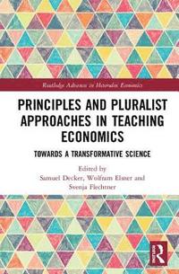 bokomslag Principles and Pluralist Approaches in Teaching Economics