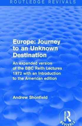 bokomslag Revival: Europe: Journey to an Unknown Destination (1972)