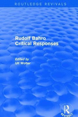 bokomslag Revival: Rudolf Bahro Critical Responses (1980)