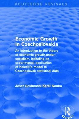 bokomslag Economic Growth in Czechoslovakia