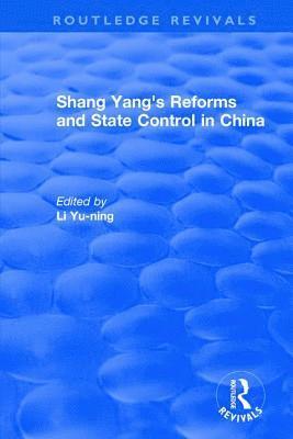 Revival: Shang yang's reforms and state control in China. (1977) 1