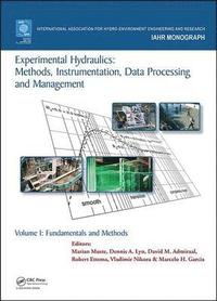 bokomslag Experimental Hydraulics: Methods, Instrumentation, Data Processing and Management