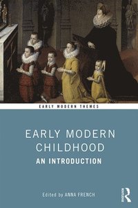 bokomslag Early Modern Childhood