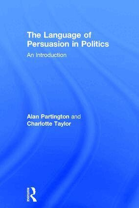 Alan Partington - Language of Persuasion in Politics, Inbunden