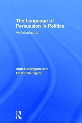 bokomslag The Language of Persuasion in Politics