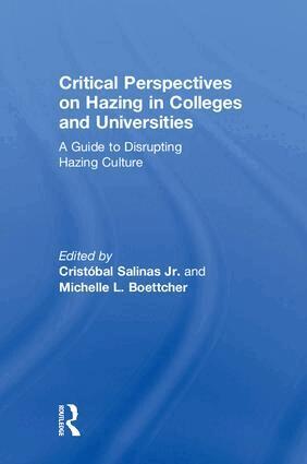 Cristóbal Salinas Jr., Michelle L. Boettcher - Critical Perspectives on Hazing in Colleges and Universities, Inbunden
