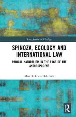 Spinoza, Ecology and International Law 1