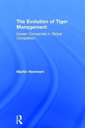 Martin Hemmert - Evolution of Tiger Management, Inbunden