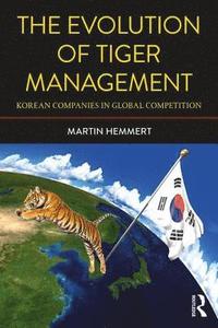 bokomslag The Evolution of Tiger Management
