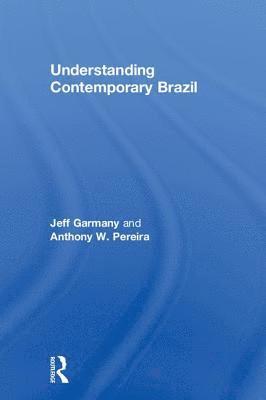 bokomslag Understanding Contemporary Brazil