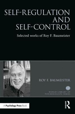 Self-Regulation and Self-Control 1