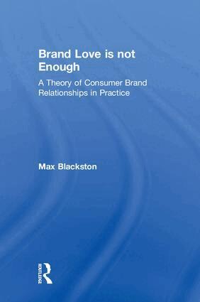 Max Blackston - Brand Love is not Enough, Inbunden