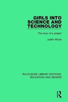 Judith Whyte - Girls into Science and Technology, Inbunden