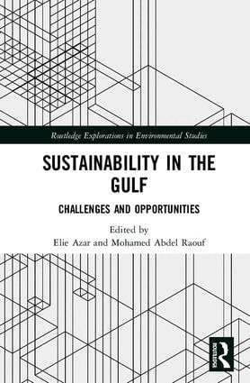 Elie Azar, Mohamed Abdel Raouf - Sustainability in the Gulf, Inbunden
