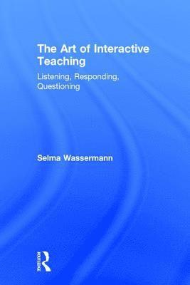 The Art of Interactive Teaching 1