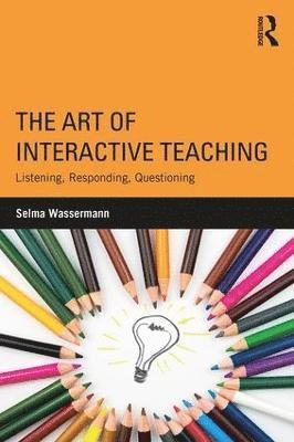 bokomslag The Art of Interactive Teaching