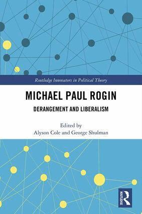 Alyson Cole, George Shulman - Michael Paul Rogin, Inbunden