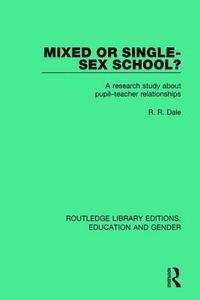 bokomslag Mixed or Single-sex School?