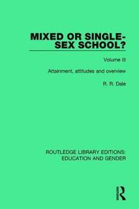 bokomslag Mixed or Single-sex School? Volume 3