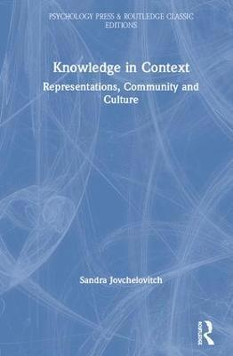 Sandra Jovchelovitch - Knowledge in Context, Inbunden