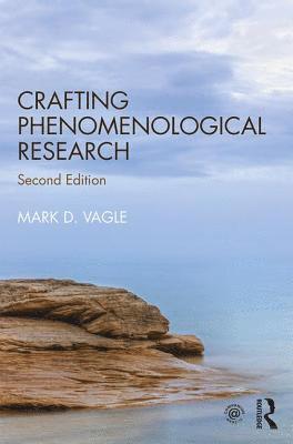 Mark D. Vagle, Mark D Vagle - Crafting Phenomenological Research, Häftad