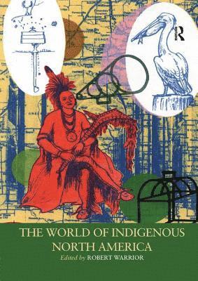 bokomslag World of Indigenous North America