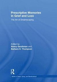 bokomslag Prescriptive Memories in Grief and Loss