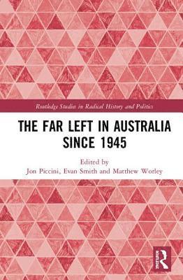 The Far Left in Australia since 1945 1