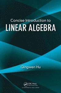 bokomslag Concise Introduction to Linear Algebra