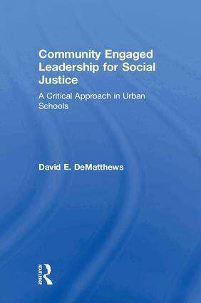David E. DeMatthews - Community Engaged Leadership for Social Justice, Inbunden