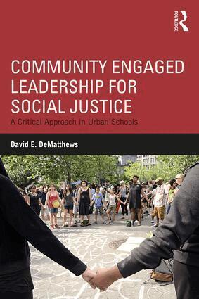 David E. DeMatthews - Community Engaged Leadership for Social Justice, Häftad